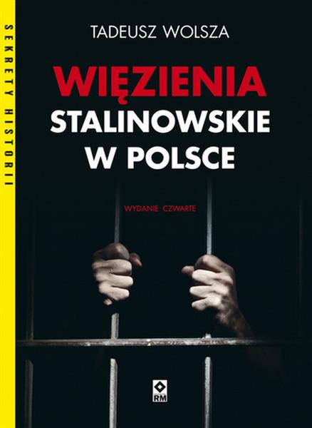 WIĘZIENIA STALINOWSKIE W POLSCE