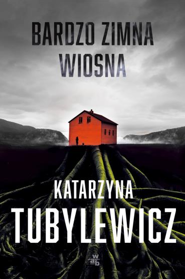BARDZO ZIMNA WIOSNA. TOM 1