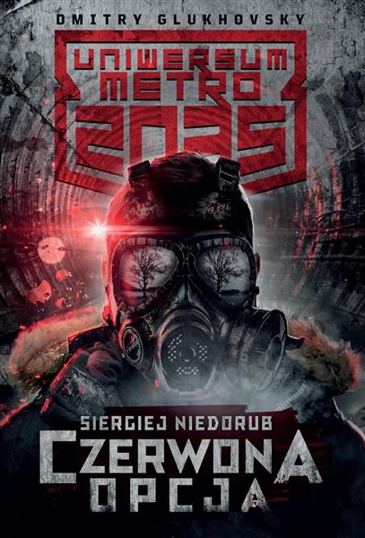 UNIWERSUM METRO 2035. CZERWONY WARIANT