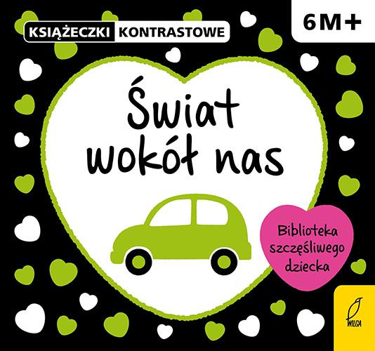 KSIĄŻECZKI KONTRASTOWE. ŚWIAT WOKÓŁ NAS