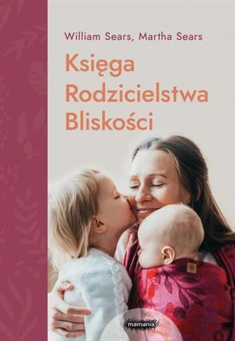 Księga Rodzicielstwa Bliskości
