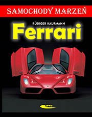 Ferrari Samochody marzeń