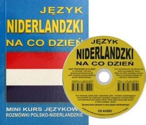 JĘZYK NIDERLANDZKI NA CO DZIEŃ. ROZMÓWKI POLSKO-NI