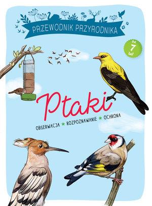 PRZEWODNIK PRZYRODNIKA PTAKI