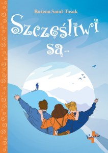 Szczęśliwi są..