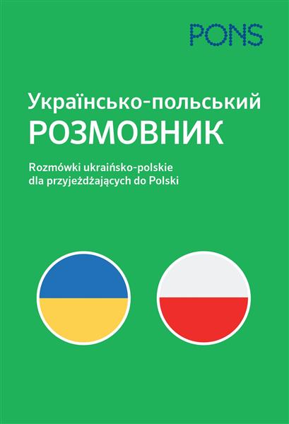 ROZMÓWKI UKRAIŃSKO-POLSKIE DLA PRZYJEŻDŻAJĄCYCH...