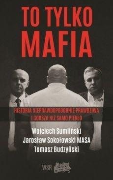 TO TYLKO MAFIA HISTORIA NIEPRAWDOPODOBNIE?