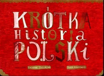 KRÓTKA HISTORIA POLSKI