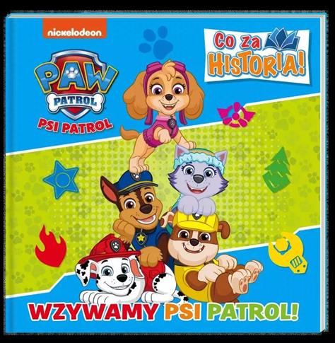Wzywamy Psi Patrol. Co za historia