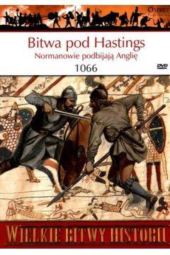 BITWA POD HASTINGS NORMANOWIE PODBIJAJĄ ANGLIĘ 10