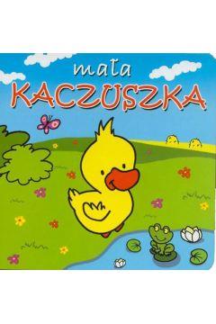 MAŁA KACZUSZKA. MINI ZWIERZĄTKA