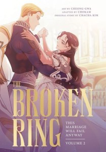 The Broken Ring. This Marriage Will Fail Anyway, Volume 2