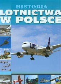 HISTORIA LOTNICTWA W POLSCE