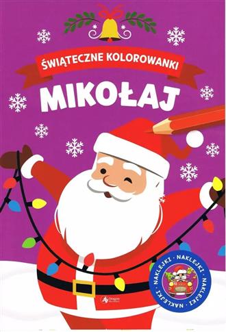 ŚWIĄTECZNE KOLOROWANKI. MIKOŁAJ