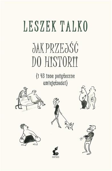 JAK PRZEJŚĆ DO HISTORII