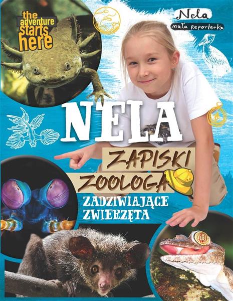 NELA ZAPISKI ZOOLOGA ZADZIWIAJĄCE ZWIERZĘTA