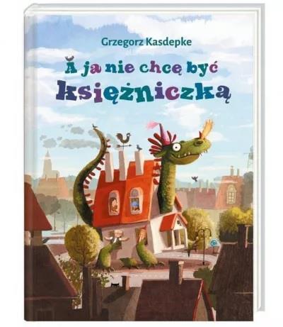 A JA NIE CHCĘ BYĆ KSIĘŻNICZKĄ