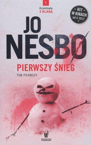 PIERWSZY ŚNIEG. TOM 1. SERIA KRYMINAŁY Z KLASĄ 1