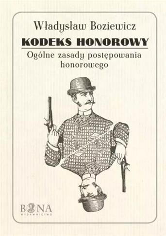Kodeks honorowy. Ogólne zasady postępowania honoro