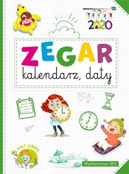 MAŁY GENIUSZ. ZAGAR, KALENDARZ, DATY