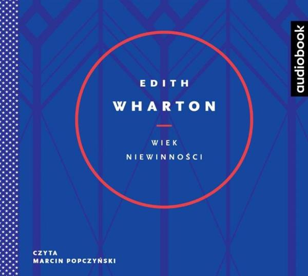 WIEK NIEWINNOŚCI. AUDIOBOOK