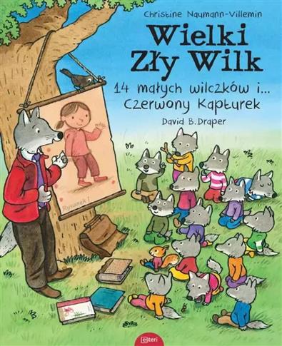 Wielki zły wilk 14 małych wilczków i czerwony kapt