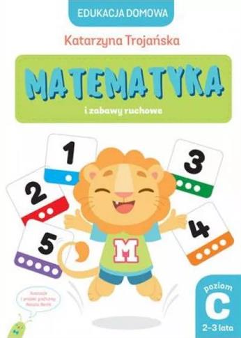 Edukacja domowa. Matematyka i zabawy ruchowe. Pozi