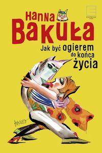 JAK BYĆ OGIEREM DO KOŃCA ŻYCIA