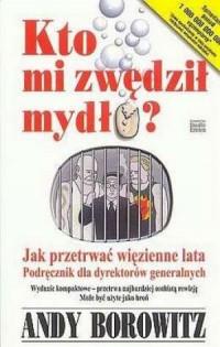KTO MI ZWEDZIL MYDLO