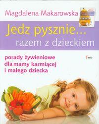 JEDZ PYSZNIE... RAZEM Z DZIECKIEM