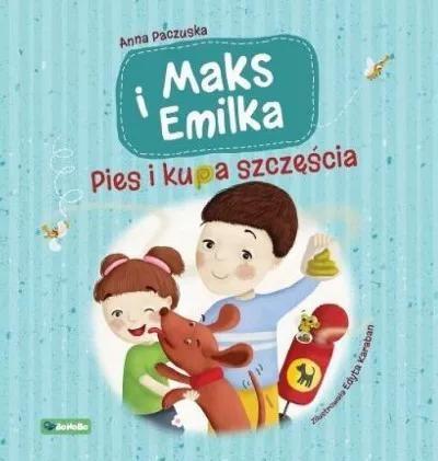 Maks i Emilka. Pies i kupa szczęścia
