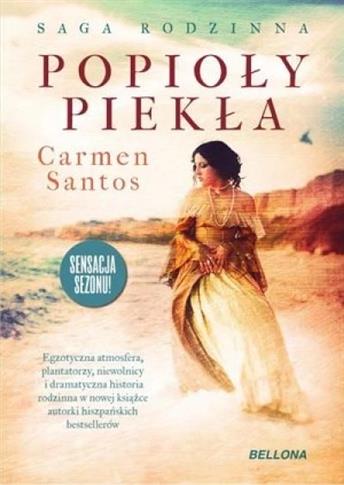 Popioły piekła. Saga rodzinna
