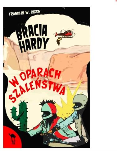 Bracia Hardy. w oparach szaleństwa F.Dixon WAB