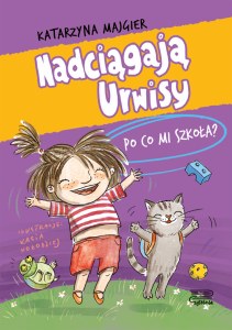 Po co mi szkoła? Nadciągają Urwisy. Tom 2