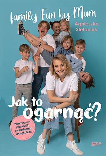 JAK TO OGARNĄĆ
