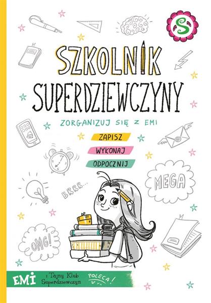 .EMI I TAJNY KLUB SUPERDZIEWCZYN. SZKOLNIK