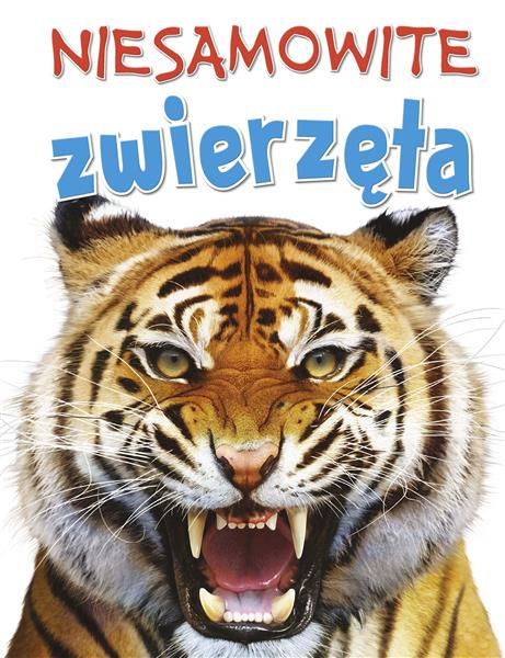 NIESAMOWITE ZWIERZĘTA