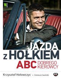 JAZDA Z HOŁKIEM ABC DOBREGO KIEROWCY