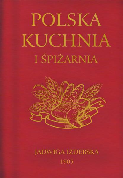 POLSKA KUCHNIA I SPIŻARNIA