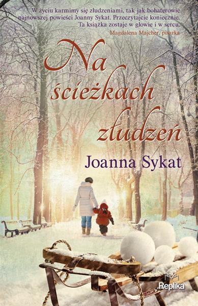 NA ŚCIEŻKACH ZŁUDZEŃ