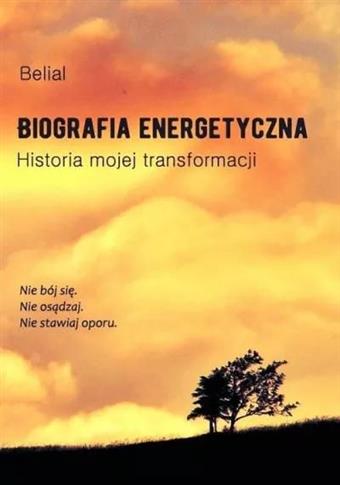 Biografia energetyczna. Historia mojej...