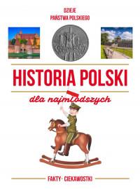 HISTORIA POLSKI DLA NAJMŁODSZYCH