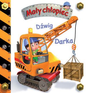 DŹWIG DARKA. MAŁY CHŁOPIEC
