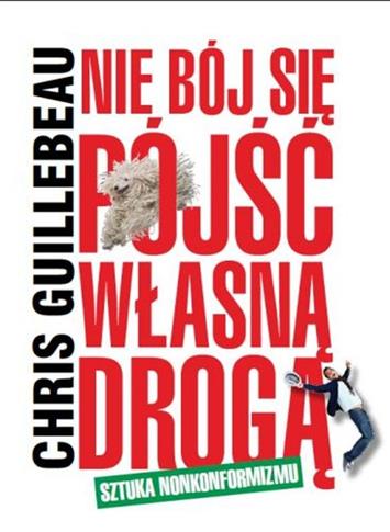 Nie bój się pójśc własną drogą