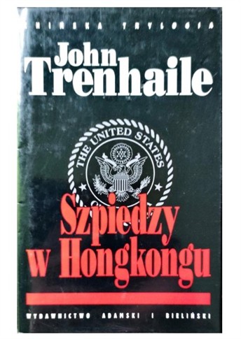 SZPIEDZY W HONGKONGU JOHN TRENHAILE