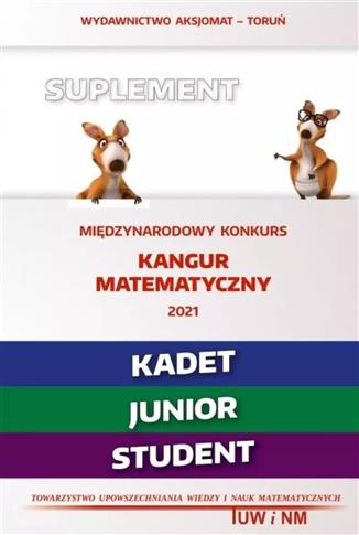 Matematyka z wesołym kangurem. Suplement 2021
