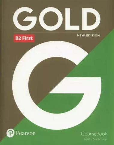 Gold B2 First. Coursebook