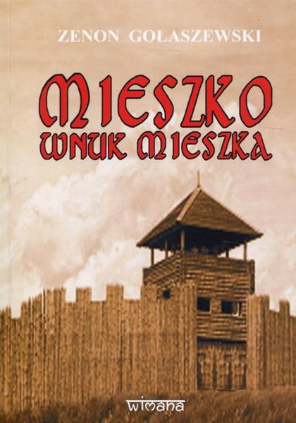 MIESZKO WNUK MIESZKA