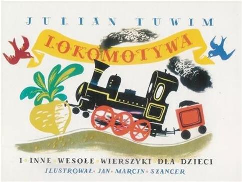 Lokomotywa i inne wesołe wierszyki dla... w.2018
