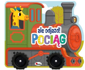 Pociąg. Ale odjazd!